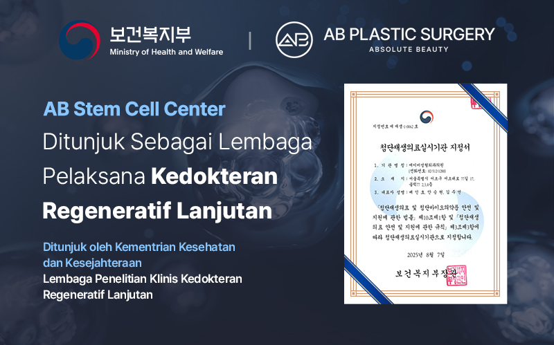 AB Plastic Surgery ditunjuk sebagai Lembaga Resmi Kedokteran Regeneratif Lanjutan